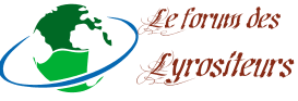Le forum des Lyrositeurs